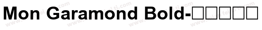 Mon Garamond Bold字体转换